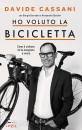 CASSANI DAVIDE, Ho voluto la bicicletta