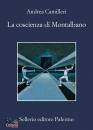 CAMILLERI ANDREA, La coscienza di Montalbano