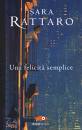 RATTARO SARA, Una felicita