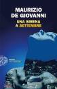 DE GIOVANNI MAURIZIO, Una sirena a settembre