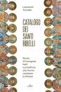 TONDELLI LEONARDO, Catalogo dei santi ribelli