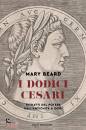 BEARD MARY, I dodici Cesari Ritratti del potere dall