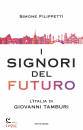 FILIPPETTI SIMONE, I signori del futuro L