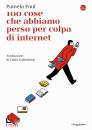 immagine di 100 cose che abbiamo perso per colpa di internet