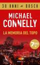 CONNELLY MICHAEL, La memoria del topo