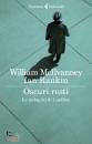 MCILVANNEY W RANKIN, Oscuri resti Le indagini di Laidlaw