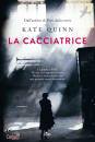 QUINN KATE, La cacciatrice