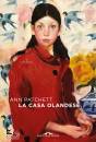 ANN PATCHETT, La casa olandese