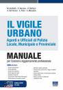 ANCILOTTI - FIORE -., Vigile Urbano Agenti e Ufficiali di Polizia Locale