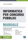 MANELLI LUCIANO /ED, Informatica per concorsi pubblici Manuale Teoria