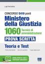TRAMONTANO LUIGI, 5410 posti Ministero della Giustizia 1060 tecnici