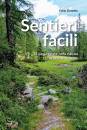 immagine di Sentieri facili 25 passeggiate nella natura ...