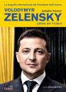 FENWICK GALLAGHER, Volodymyr Zelensky Lottare per il futuro