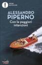 PIPERNO ALESSANDRO, Con le peggiori intenzioni