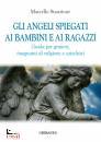 immagine di Gli angeli spiegati ai bambini e ai ragazzi Guida