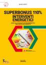 BERTI MARCO, Superbonus 110% Interventi energetici Guida ...