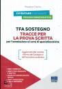CALVINO ROSANNA, TFA Sostegno Tracce per la prova scritta  per ..., Maggioli, Rimini 2022
