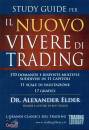ELDER ALEXANDER, Il nuovo vivere di trading