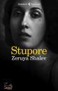 SHALEV ZERUYA, Stupore