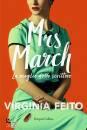 FEITO VIRGINIA, Mrs March La moglie dello scrittore