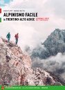 FILIPPI - RATTIN, Alpinismo facile in Trentino Alto Adige