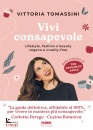 immagine di Vivi consapevole Lifestyle, fashion e beauty ...