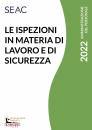 SGRO - MUGNIECO, Le ispezioni in materia di lavoro e di sicurezza