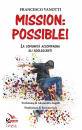 VANOTTI FRANCESCO, Mission: possible! La comunità accompagna ..., LDC Elledici, Torino 2022