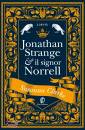 CLARKE SUSANNA, Jonathan Strange & il Signor Norrell