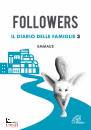 immagine di Followers Il diario delle famiglie Vol. 3