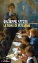 PATOTA GIUSEPPE, Lezioni di italiano Conoscere e usare bene ...