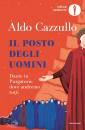 CAZZULLO ALDO, Il posto degli uomini