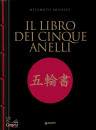 GIUNTI EDITORE, Il libro dei cinque anelli