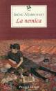 NEMIROVSKY IRENE, La nemica