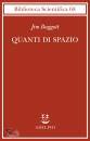 BAGGOTT JIM, Quanti di spazio La gravit quantistica a loop ...