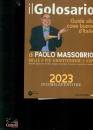 MASSOBRIO PAOLO, Il golosario 2023 Guida alle cose buone d