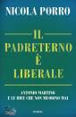 immagine di Il padreterno  liberale Antonio Martino e le idee