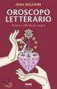 SEGATORI NINA, Oroscopo letterario Amore e affinit di copia