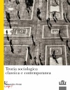 ALESSANDRO ORSINI, Teoria sociologica classica e contempora