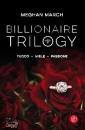 MARCH MEGHAN, Billionaire trilogy