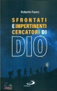FUSCO ROBERTO, Sfrontati e impertinenti cercatori di Dio