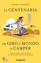 FIONA LAURIOL, La centenaria che gir il mondo in camper