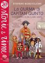 BORDIGLIONI STEFANO, La ciurma di Capitan Quinto Diario di bordo di ...