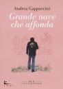CAPPUCCINI ANDREA, Grande nave che affonda