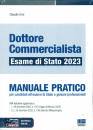 ORSI CLAUDIO, Dottore commercialista Esame di Stato 2023 Manuale