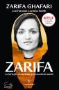 GHAFARI Z.- SMITH, Zarifa La battaglia di una donna in un mondo di ..