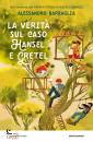 immagine di La verit sul caso Hansel e Gretel