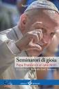 LA PEGNA SERGIO, Seminatori di gioia Papa Francesco ai catechisti, DOTTRINARI Edizioni,  2023