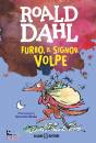 DAHL ROALD, Furbo il signor volpe