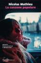 MATHIEU NICOLAS, Canzone popolare